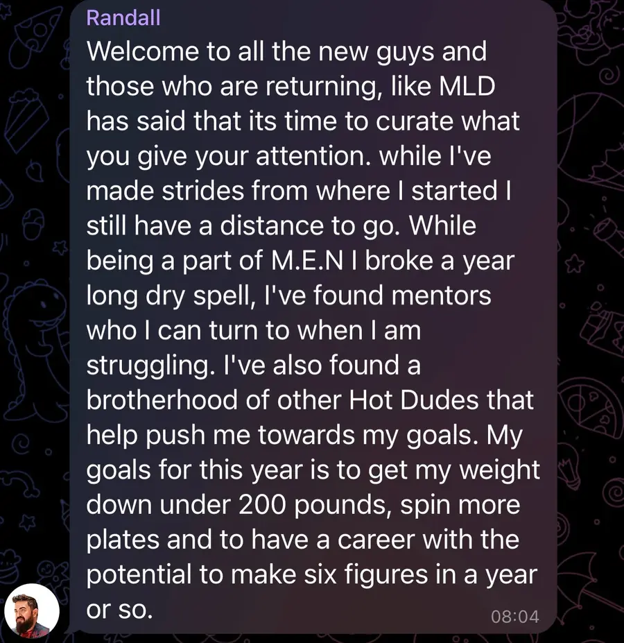 Telegram message from Randall. In M.E.N. he broke a year-long dry spell and found mentors he can turn to.
