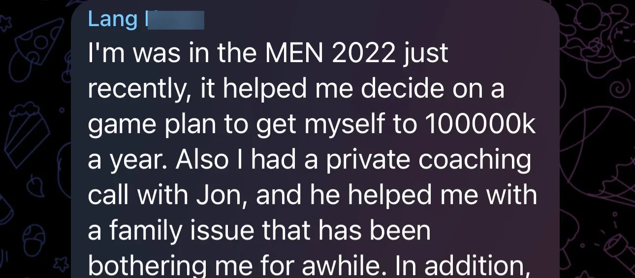 Telegram message from Lang K. about M.E.N. 2022: a private coaching call with Jon helped him with a family issue, and seeing other men's stories showed him he's not the only one.