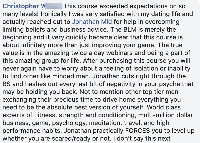Facebook comment from Christopher W.: already happy with his dating life, he came to Jonathan for help with limiting beliefs and business advice, and says Jonathan practically forces you to level up.