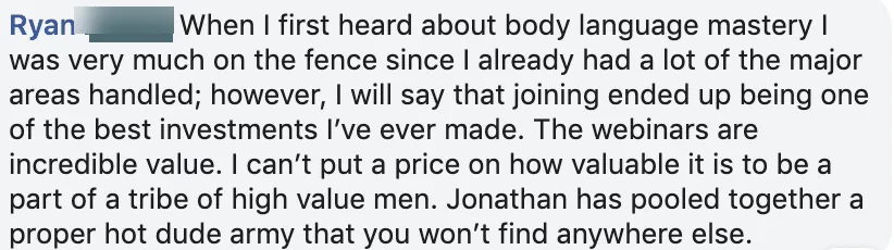 Facebook comment from Ryan: on the fence at first, he says joining was one of the best investments he's made; the webinars are incredible value and the group is a tribe of high-value men.